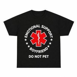 Emotional Support Boyfriend Do Not Pet EMS Graphic Tee, Funny Couple Humor Paramedic Parody Shirt for Men Boyfriends, Short Sleeve Printed T-Shirt